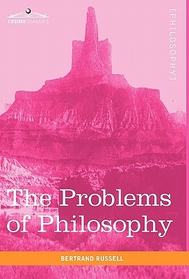 The Problems of Philosophy by Bertrand Russell