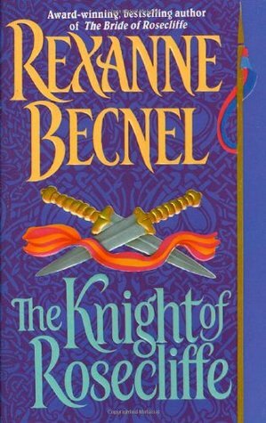 The Knight of Rosecliffe by Rexanne Becnel