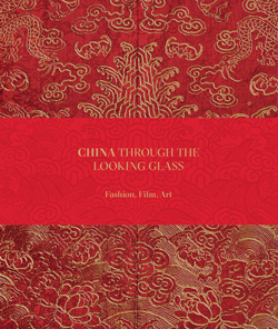 China: Through The Looking Glass by Andrew Bolton