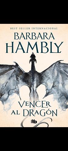 Vencer al dragón by Barbara Hambly