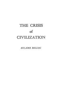 The Crisis of Civilization by Che Rawick