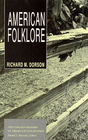 American Folklore by Richard M. Dorson