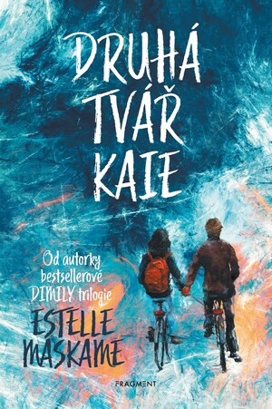 Druhá tvář Kaie by Estelle Maskame