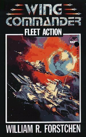 Fleet Action by William R. Forstchen