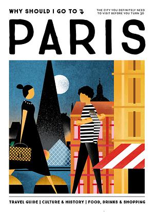 Why Should I Go To Paris by Gaby Dingena, Floren Bout