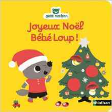 Joyeux Noel Bebe Loup! by Emiri Hayashi, Christel Denolle