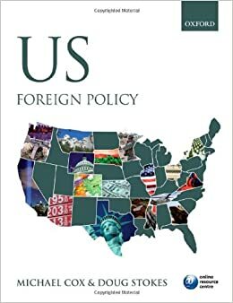 US Foreign Policy by Michael Cox, Doug Stokes