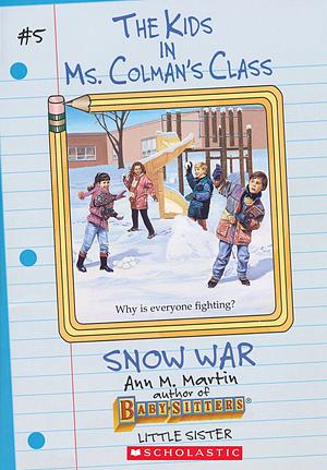 Snow War by Ann M. Martin