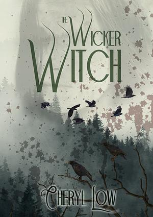 The Wicker Witch by Cheryl Low