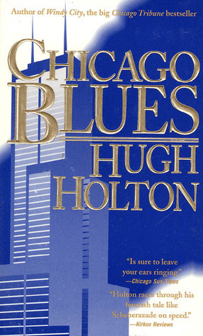 Chicago Blues by Hugh Holton