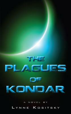 The Plagues of Kondar by Lynne Kositsky