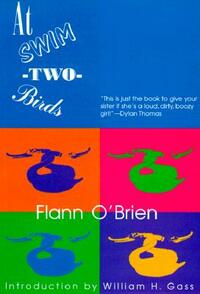 At Swim-Two-Birds by Flann O'Brien