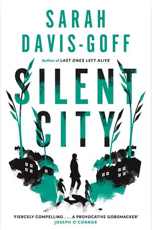 Silent City by Sarah Davis-Goff