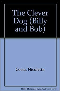 The Clever Dog by Nicoletta Costa