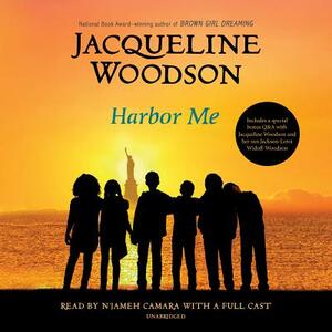 Harbor Me by Jacqueline Woodson