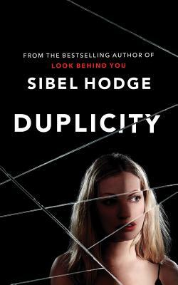 Duplicity by Sibel Hodge