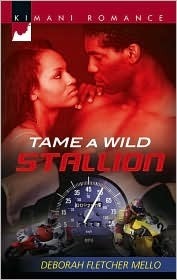 Tame A Wild Stallion by Deborah Fletcher Mello