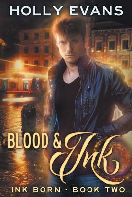 Blood & Ink by Holly Evans