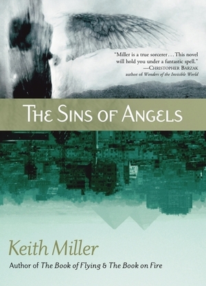 The Sins of Angels by Keith Miller