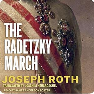The Radetzky March by Joseph Roth