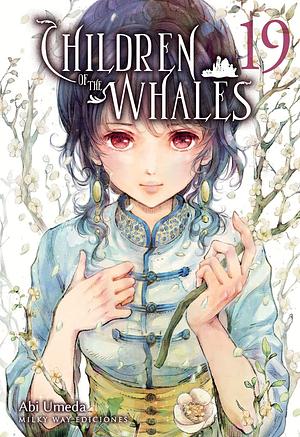 Children Of The Whales Vol. 19 by Umeda Abi, Abi Umeda