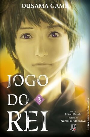 O Jogo do Rei #03 by Hitori Renda, Nobuaki Kanazawa