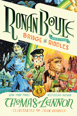 Ronan Boyle and the Bridge of Riddles by Thomas Lennon