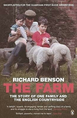 The Farm: The Story of One Family and the English Countryside by Richard Benson