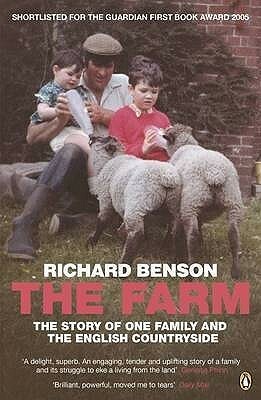 The Farm: The Story of One Family and the English Countryside by Richard Benson