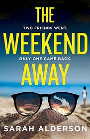 Weekend Away by Sarah Alderson