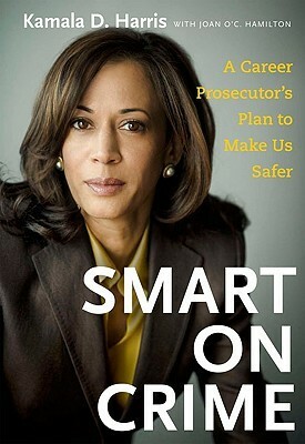 Smart on Crime by Kamala Harris