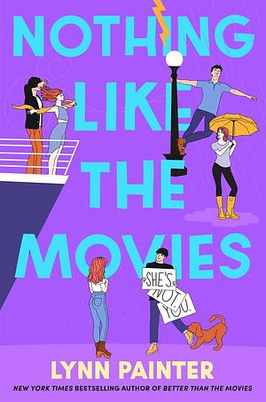 Nothing Like the Movies by Lynn Painter