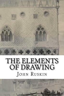 The Elements of Drawing by John Ruskin