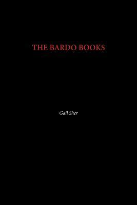 The Bardo Books by Gail Sher