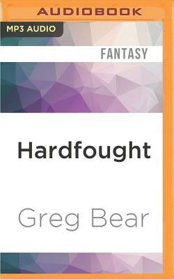 Hardfought by Greg Bear