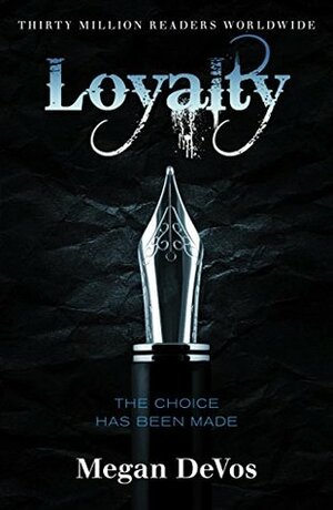 Loyalty by Megan DeVos