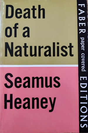 Death of a Naturalist by Seamus Heaney