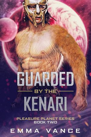 Guarded by the Kenari by Emma Vance, Emma Vance