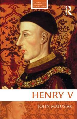 Henry V by John Matusiak