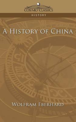 A History of China by Wolfram Eberhard