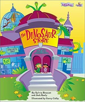 Welcome to Eurekaville: The Dinosaur Store by Garry Colby, Jack Keely, Sylvia Branzei