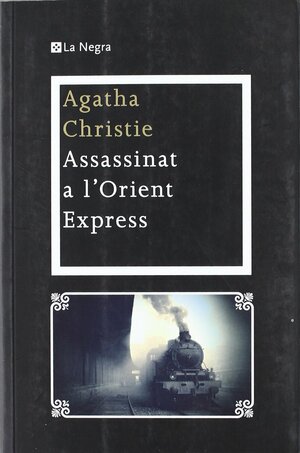 Assassinat a l'Orient Express by Agatha Christie