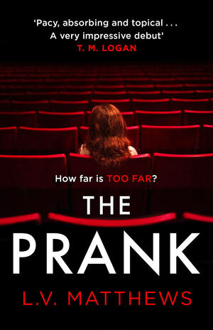 The Prank by L.V. Matthews