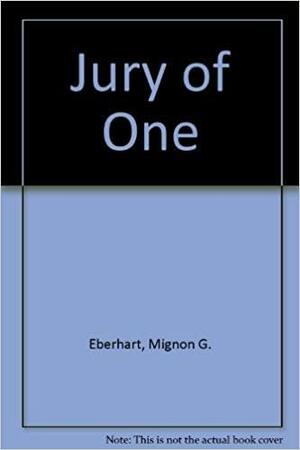 Jury of One by Mignon G. Eberhart