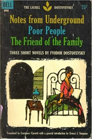 Notes from Underground/Poor People/The Friend of the Family by Fyodor Dostoevsky