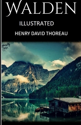 Walden Illustrated by Henry David Thoreau