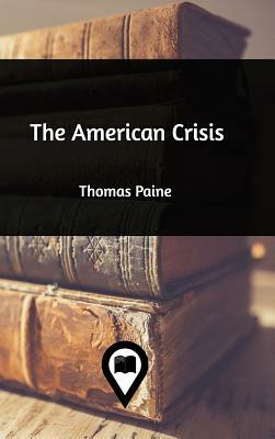 The American Crisis by Thomas Paine