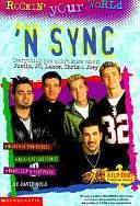 Rockin' Your World!: 'N Sync by Devra Newberger Speregen