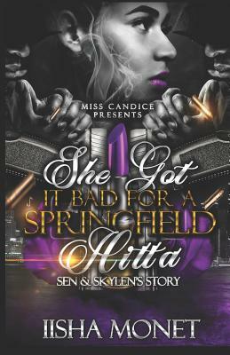 She Got It Bad for a Springfield Hitta: Sen & Skylen by Iisha Monet