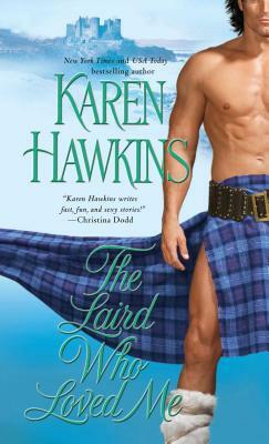 Laird Who Loved Me by Karen Hawkins